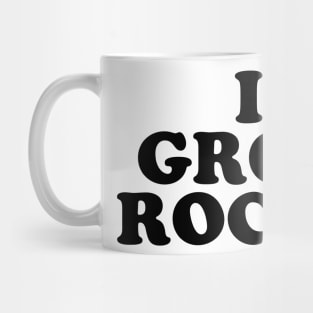 I GROK ROCKS Mug